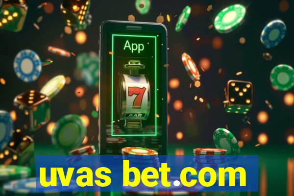 uvas bet.com